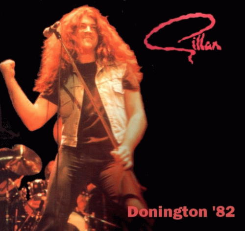 Ian Gillan : Donington '82